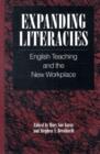 Expanding Literacies : English Teaching and the New Workplace - Book