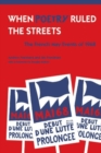 When Poetry Ruled the Streets : The French May Events of 1968 - Book