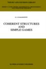 Coherent Structures and Simple Games - Book