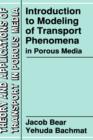 Introduction to Modeling of Transport Phenomena in Porous Media - Book