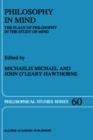 Philosophy in Mind : The Place of Philosophy in the Study of Mind - Book