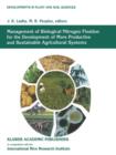 Management of Biological Nitrogen Fixation for the Development of More Productive and Sustainable Agricultural Systems : Extended versions of papers presented at the Symposium on Biological Nitrogen F - Book