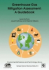 Greenhouse Gas Mitigation Assessment: A Guidebook - Book