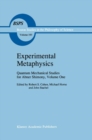 Experimental Metaphysics : Quantum Mechanical Studies for Abner Shimony, Volume One - Book