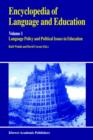 Encyclopedia of Language and Education : Language Policy and Political Issues in Education - Book