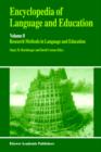 Encyclopedia of Language and Education : Research Methods in Language and Education - Book