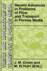 Recent Advances in Problems of Flow and Transport in Porous Media - Book