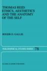 Thomas Reid: Ethics, Aesthetics and the Anatomy of the Self - Book