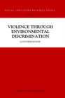 Violence Through Environmental Discrimination : Causes, Rwanda Arena, and Conflict Model - Book