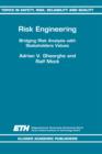 Risk Engineering : Bridging Risk Analysis with Stakeholders Values - Book