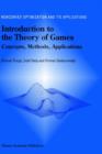 Introduction to the Theory of Games : Concepts, Methods, Applications - Book