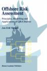 Offshore Risk Assessment : Principles, Modelling and Applications of QRA Studies - Book
