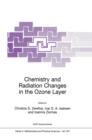 Chemistry and Radiation Changes in the Ozone Layer - Book