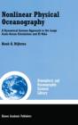 Nonlinear Physical Oceanography : A Dynamical Systems Approach to the Large Scale Ocean Circulation and El Nino - Book