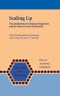 Scaling Up : The Institution of Chemical Engineers and the Rise of a New Profession - Book