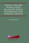 Privacy and the Digital State : Balancing Public Information and Personal Privacy - Book