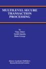 Multilevel Secure Transaction Processing - Book