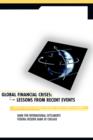Global Financial Crises : Lessons From Recent Events - Book
