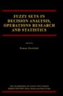 Fuzzy Sets in Decision Analysis, Operations Research and Statistics - Book