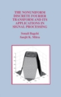 The Nonuniform Discrete Fourier Transform and Its Applications in Signal Processing - Book