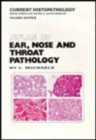 Atlas of Ear, Nose and Throat Pathology - Book