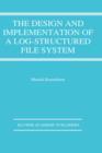 The Design and Implementation of a Log-structured file system - Book
