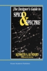 The Designer’s Guide to Spice and Spectre® - Book
