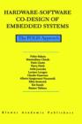 Hardware-Software Co-Design of Embedded Systems : The POLIS Approach - Book