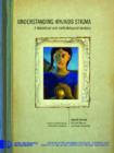 Understanding HIV/AIDS Stigma : A Theoretical and Methodological Analysis - Book