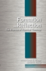 Formation and Reflection : The Promise of Practical Theology - Book