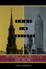 Soul in Society : The Making and Renewal of Social Christianity - Book