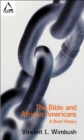 The Bible and African Americans : A Brief History - Book