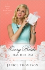 Every Bride Has Her Day A Novel - Book