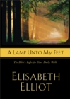 A Lamp Unto My Feet : The Bible's Light for Your Daily Walk - Book