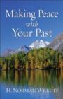 Making Peace with Your Past - Book