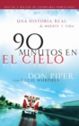 90 Minutos En El Cielo : Una Historia Real De Muerte Y Vida - Book
