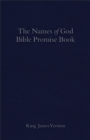 The KJV Names of God Bible Promise Book - Book