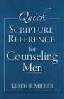 Quick Scripture Reference for Counseling Men - Book