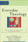 Everyday Theology - How to Read Cultural Texts and Interpret Trends - Book