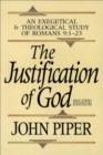The Justification of God – An Exegetical and Theological Study of Romans 9:1–23 - Book