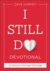 I Still Do Devotional - 31 Days to a Stronger Marriage - Book