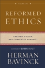 Reformed Ethics – Created, Fallen, and Converted Humanity - Book