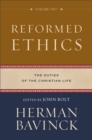 Reformed Ethics - The Duties of the Christian Life - Book