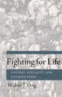 Fighting for Life : Contest, Sexuality, and Consciousness - Book