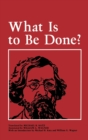 What Is to Be Done? - Book