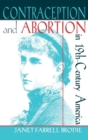 Contraception and Abortion in Nineteenth-Century America - Book