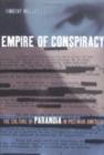 Empire of Conspiracy : The Culture of Paranoia in Postwar America - Book