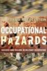Occupational Hazards : Success and Failure in Military Occupation - Book