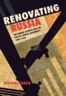 Renovating Russia : The Human Sciences and the Fate of Liberal Modernity, 1880–1930 - Book