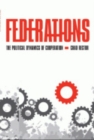 Federations : The Political Dynamics of Cooperation - Book